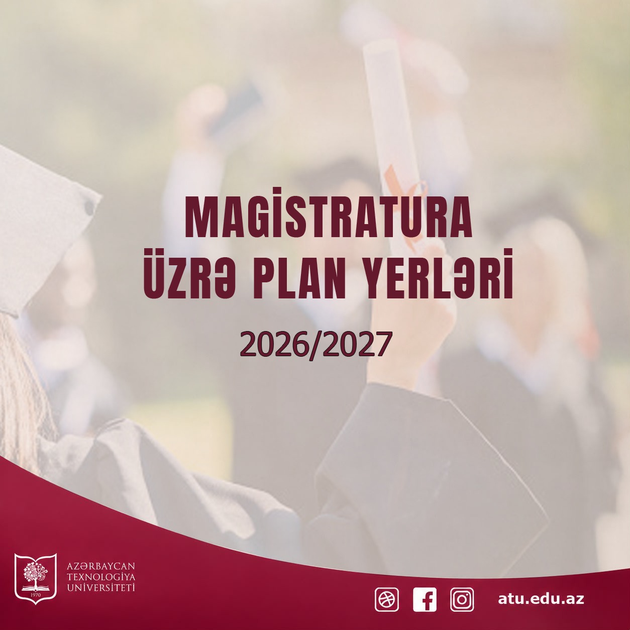 Azərbaycan Texnologiya Univeristetinin 2026/2027-ci tədris ili üzrə magistratura səviyyəsinə qəbul planı