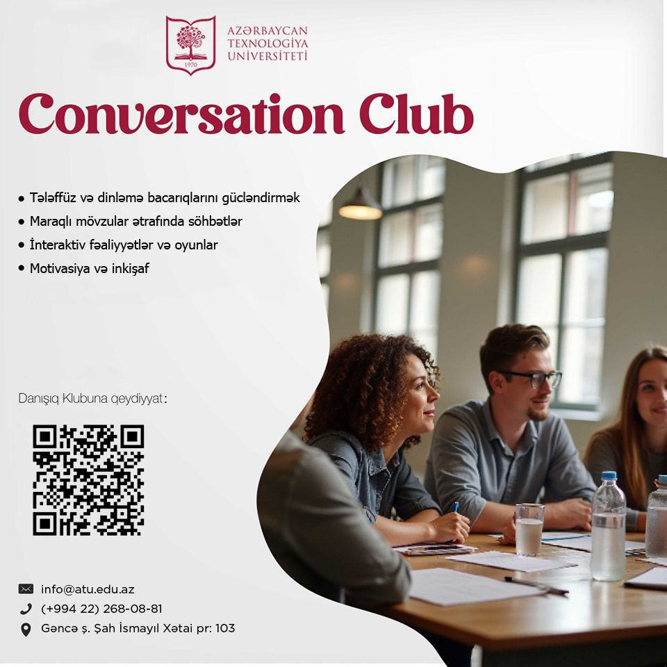 Əziz ATU tələbələri, “Conversation Club” yenidən sizlərlə!
