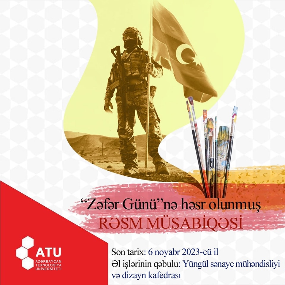 Azərbaycan Texnologiya Universitetində 8 Noyabr Zəfər Gününə həsr edilmiş rəsm müsabiqəsinə start verilib.