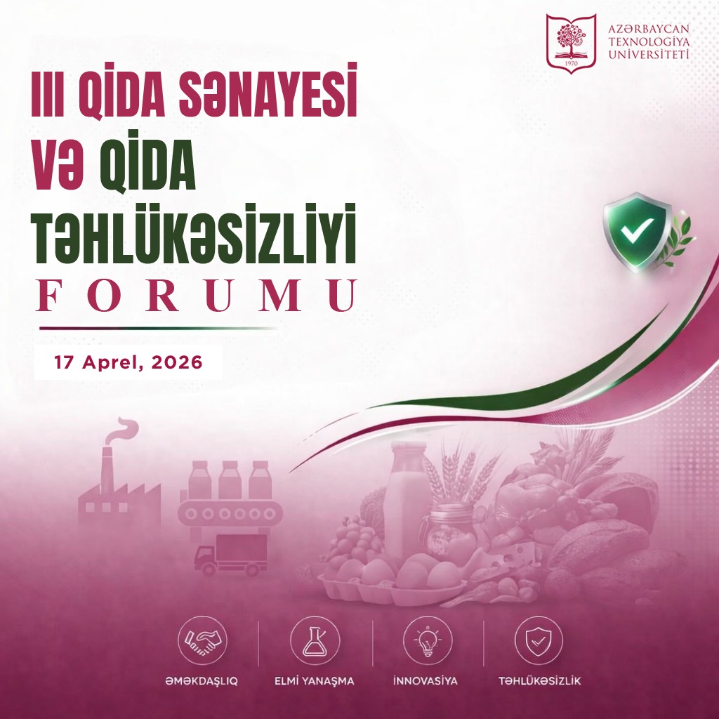 III Qida Sənayesi və Qida Təhlükəsizliyi Forumu keçiriləcək