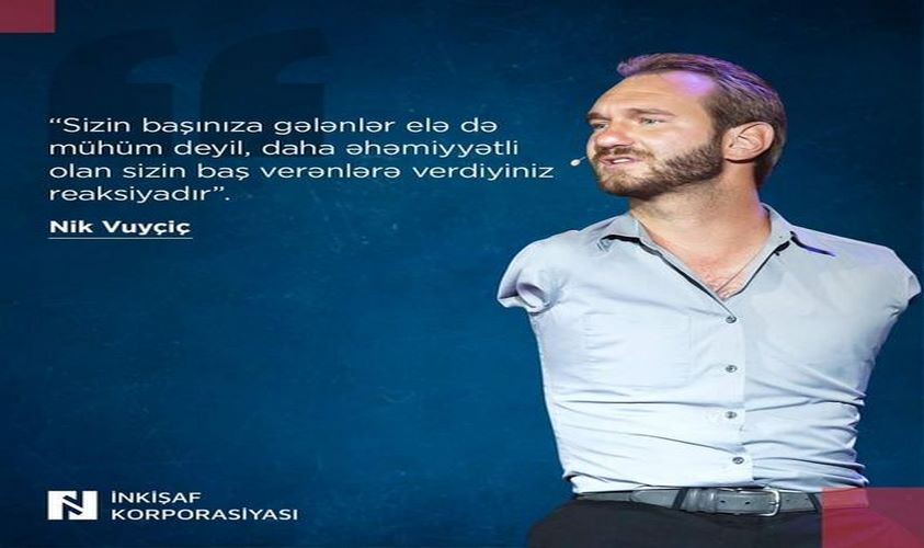 Nik Vuyçiç- dünyaca məşhur motivasiya natiqi