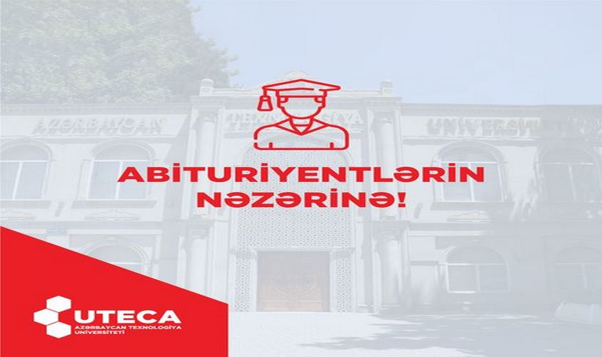 ABİTURİYENTLƏRİN NƏZƏRİNƏ!