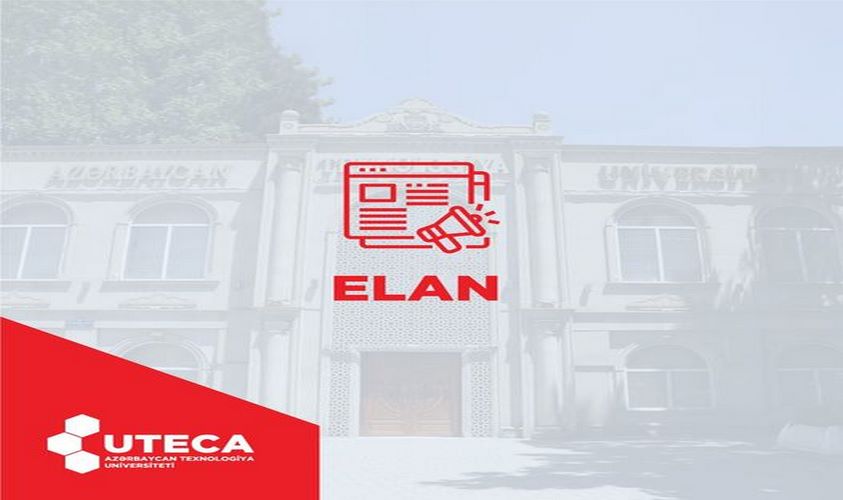 Azərbaycan Texnologiya Universiteti vakansiya elan edir