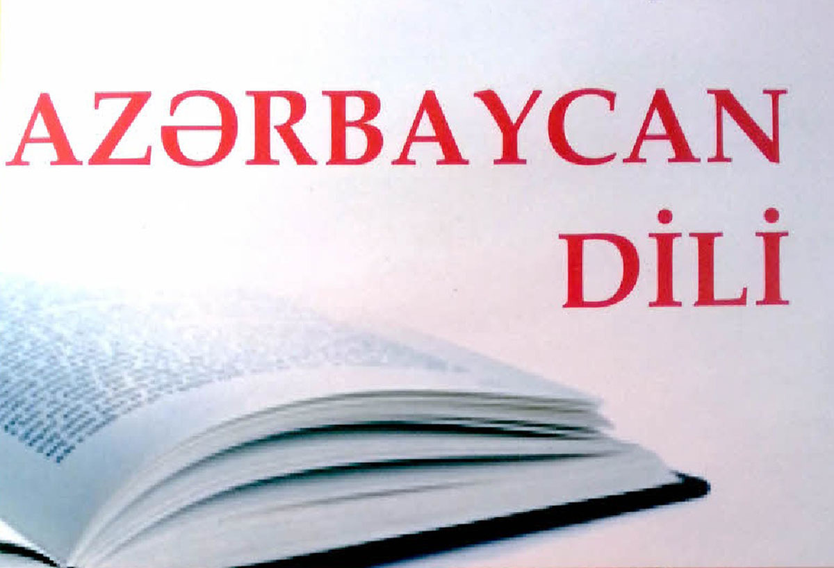 Azərbaycan Respublikasının dövlət dili Azərbaycan dilidir